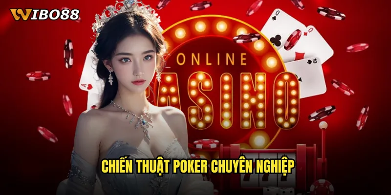 Chiến thuật poker chuyên nghiệp
